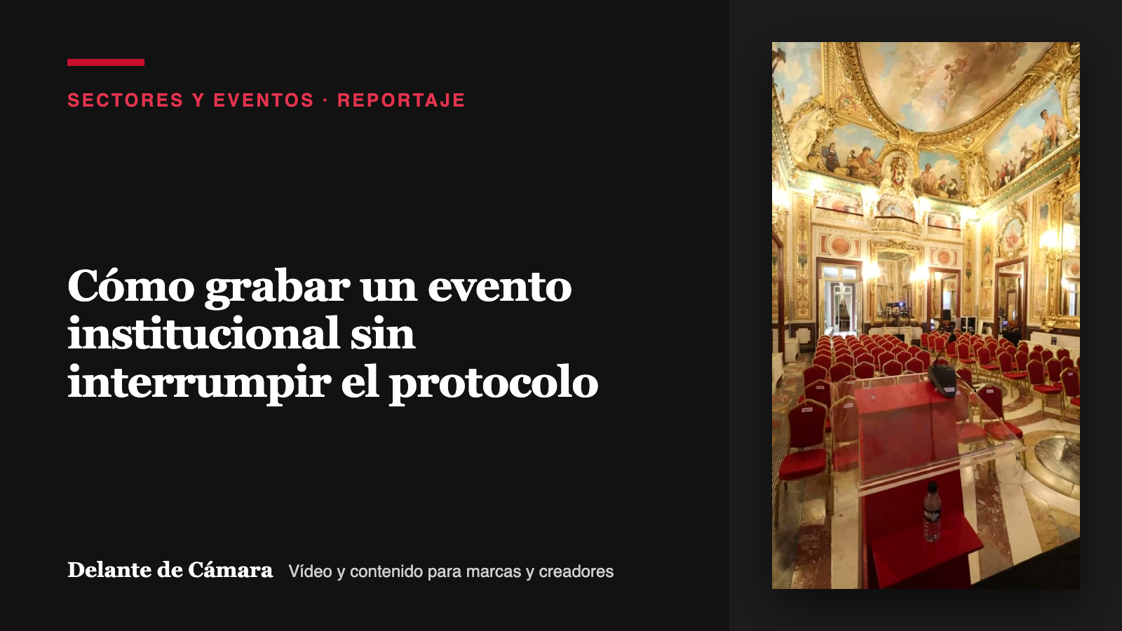 Portada del reportaje sobre la cobertura de un evento institucional