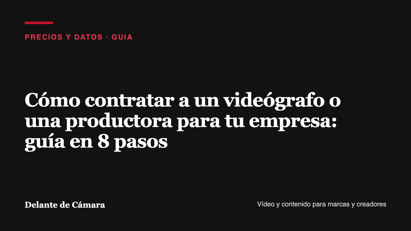 Portada de la guía para contratar a un videógrafo o productora