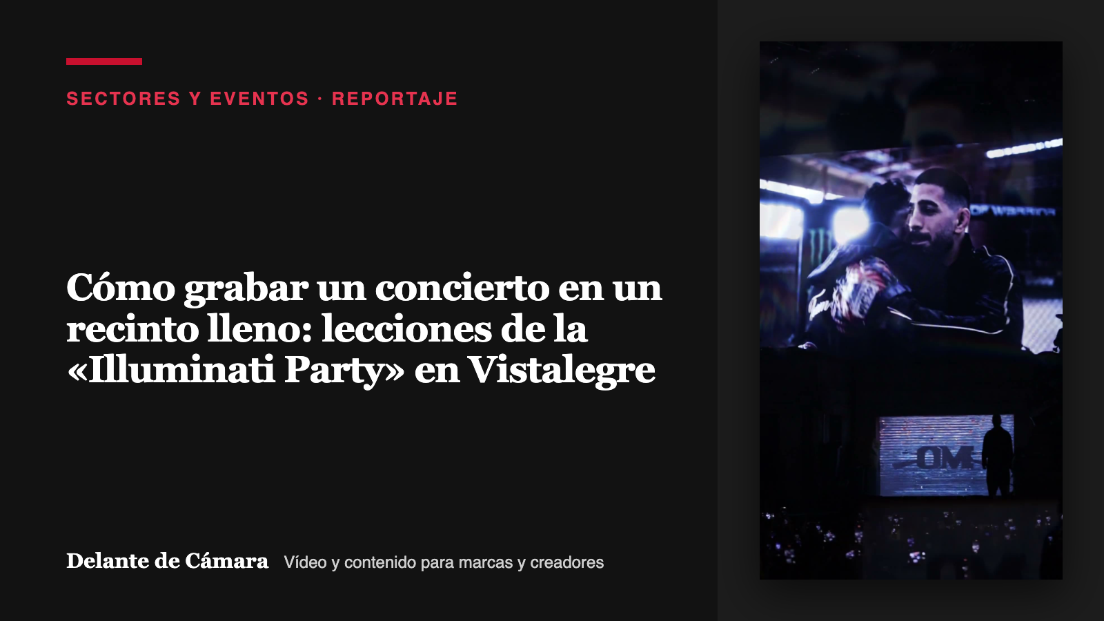 Portada del reportaje sobre la grabación de un concierto en Vistalegre